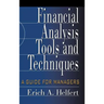 Financial Analysis Tools and Techniques: A Guide for Managers