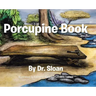 Porcupine Book