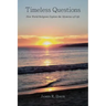 Timeless Questions: How World Religions Explore the Mysteries of Life