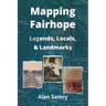 Mapping Fairhope: Legends, Locals, and Landmarks