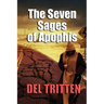 The Seven Sages of Apophis
