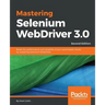 Mastering Selenium WebDriver 3.0