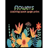 flowers coloring book large print: easy activity coloring book for adult senior women