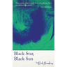 Black Star, Black Sun