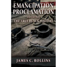 EMANCIPATION PROCLAMATION 2nd Edition: The True Black History