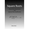 Square Roots: Square Root Expressions and Step-by-Step Simplification