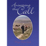 Answering the Call