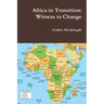 Africa in Transition: Witness to Change