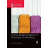 The Routledge Handbook of Philosophy of Well-Being
