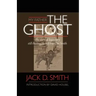 My Father, "the Ghost" - The Story of Legendary Still-Busting Sheriff Franklin Smith