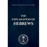 The Explanation of Hebrews