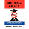 Intellectual Assault: Academic Anti-Americanism and the Distortion of 9-11