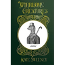 Worrisome Creatures: Poems