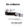 The Reclusives
