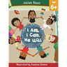 I Am, I Can, He Will