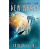New World: The Survivors Book Three