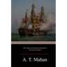 The Interest of America in Sea Power, Present and Future
