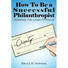 How To Be a Successful Philanthropist