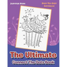 The Ultimate Connect The Dots Book: Dot-To-Dot Extreme