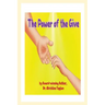 The Power of the Give