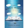 The Magic Words: Writing Great Books for Children and Young Adults