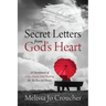 Secret Letters From God's Heart: A Devotional of Love, Grace, and Healing for the Fearful Heart