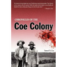Chronicles of the Coe Colony