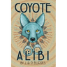 Coyote Alibi