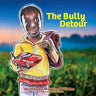 The Bully Detour