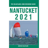 Nantucket - The Delaplaine 2021 Long Weekend Guide