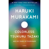 Colorless Tsukuru Tazaki and His Years of Pilgrimage