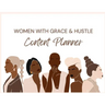 Women With Grace & Hustle Content Planner