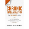 Chronic Inflammation: The "Not So Silent" Killer
