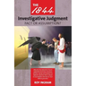 The 1844 Investigative Judgment: Fact or Assumption