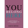 You Belong Here