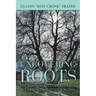 Uncovering Roots: The Rheas of Augusta, Bath and Rockbridge Counties, Virginia