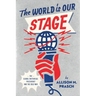 The World Is Our Stage: The Global Rhetorical Presidency and the Cold War