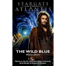 STARGATE ATLANTIS The Wild Blue