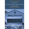 The Rot In Malaysian Education: And Other Essays