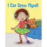 I Can Dress Myself!