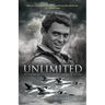 Unlimited: An American Fighter Pilot's Gamble with Life