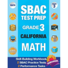 Sbac Test Prep Grade 3 California Math: Workbook and 2 Sbac Practice Tests, Caaspp California Test Grade 3, Caaspp Practice Test, California Math Grad