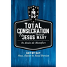 St. Louis de Montfort's Total Consecration to Jesus through Mary: New, Day-by-Day, Easier-to-Read Translation