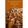 The Consensus of the Fathers and Theologians