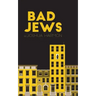 Bad Jews