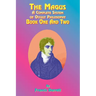 The Magus: A Complete System of Occult Philosophy; Book One and Two