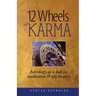 12 Wheels of Karma: Astrology as a tool for meditation and self-inquiry