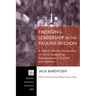 Emerging Leadership in the Pauline Mission
