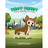 Teddy & Freddy: A Dog and His Pet Flea