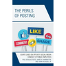 The Perils of Posting: Court Cases on Off-Duty Social Media Conduct of Public Employees